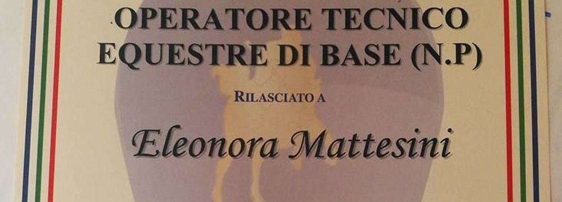 Diploma di Operatore Tecnico Equestre di Base Eleonora Mattesini